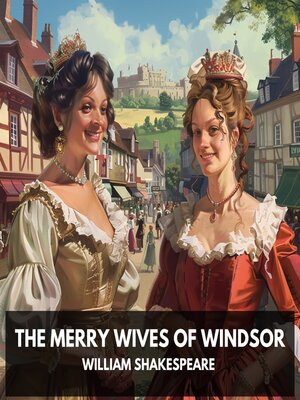 cover image of The Merry Wives of Windsor (Unabridged)